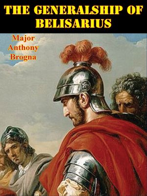 cover image of The Generalship of Belisarius